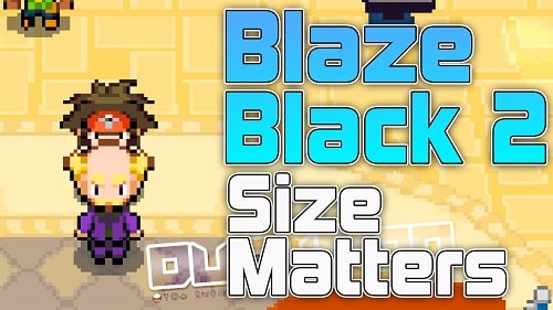 Pokemon Blaze Black 2 Size Matters