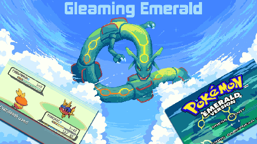 Pokemon Gleaming Emerald is made by Ducumon